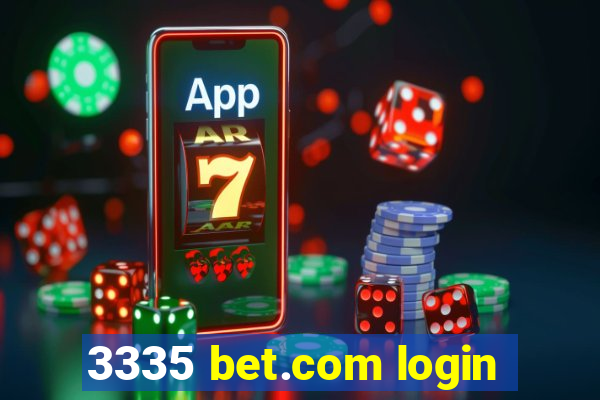 3335 bet.com login